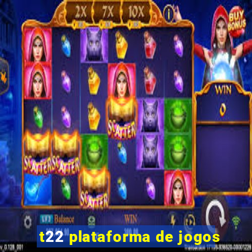 t22 plataforma de jogos